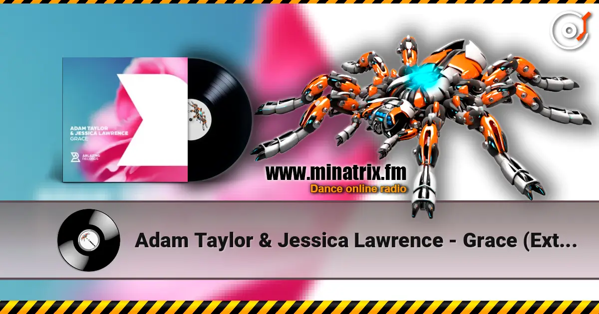 Adam Taylor & Jessica Lawrence - Grace (Extended Mix) слухати онлайн у високій якості | Minatrix.FM