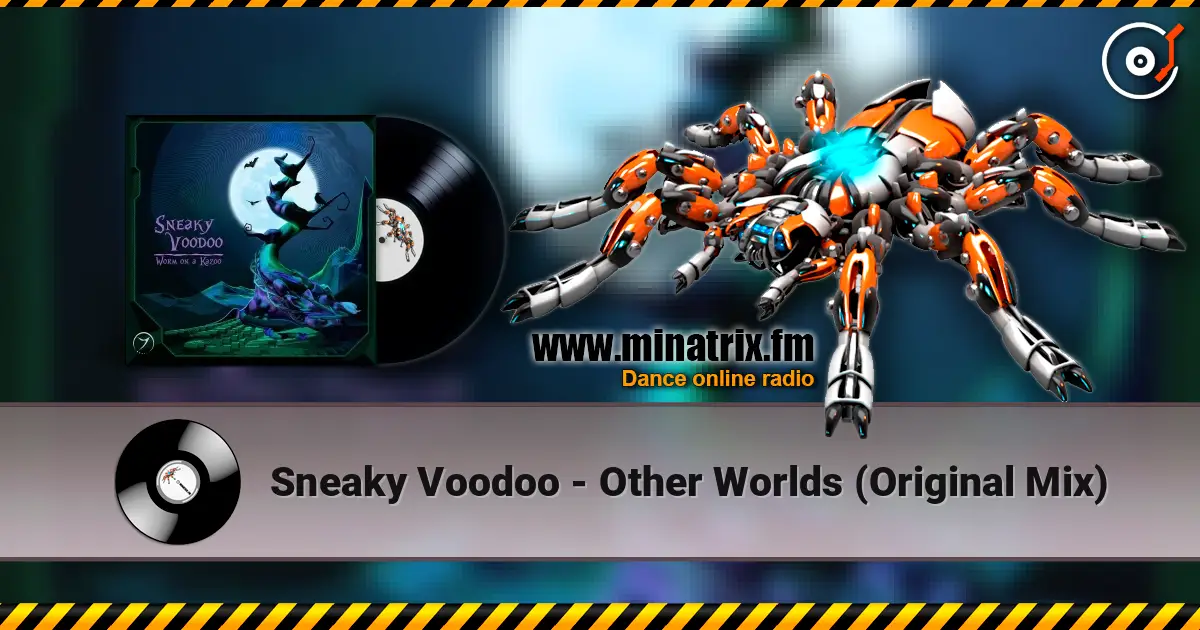 Sneaky Voodoo - Other Worlds (Original Mix) listen online in high quality | Minatrix.FM