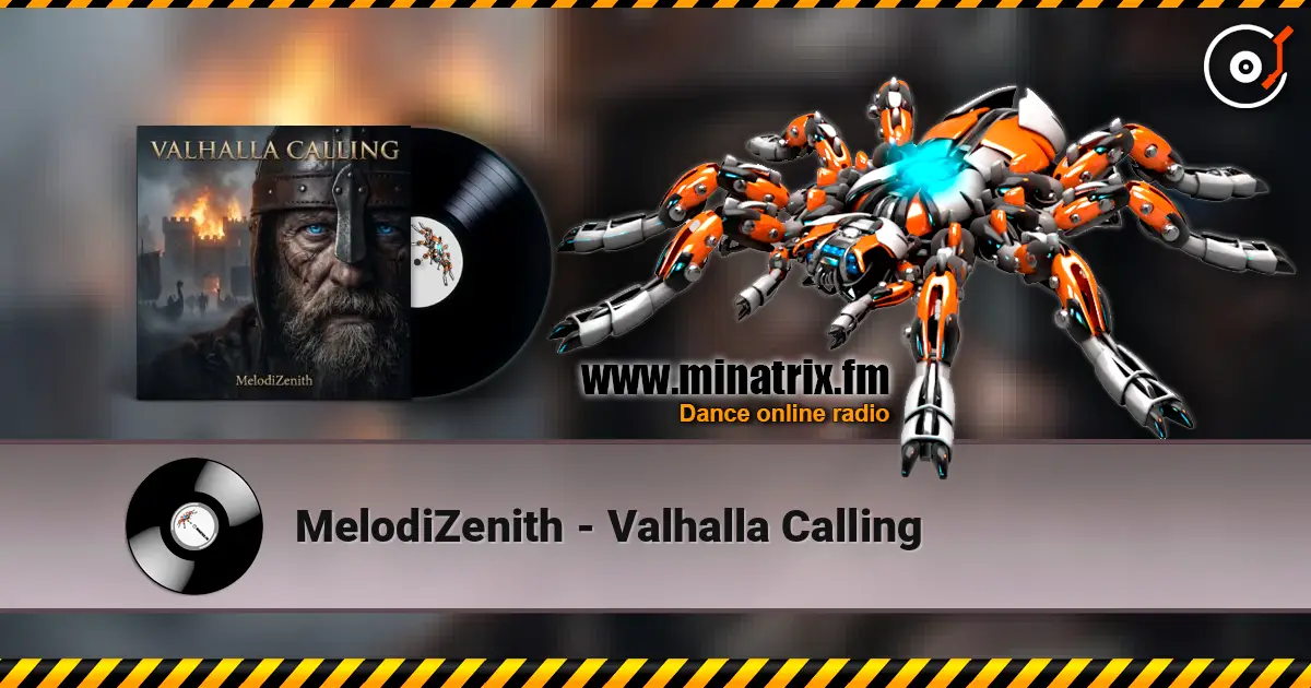 MelodiZenith - Valhalla Calling listen online in high quality | Minatrix.FM