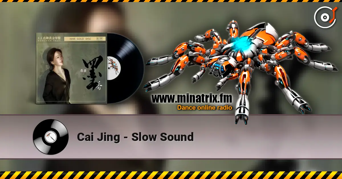 Cai Jing - Slow Sound слухати онлайн у високій якості | Minatrix.FM