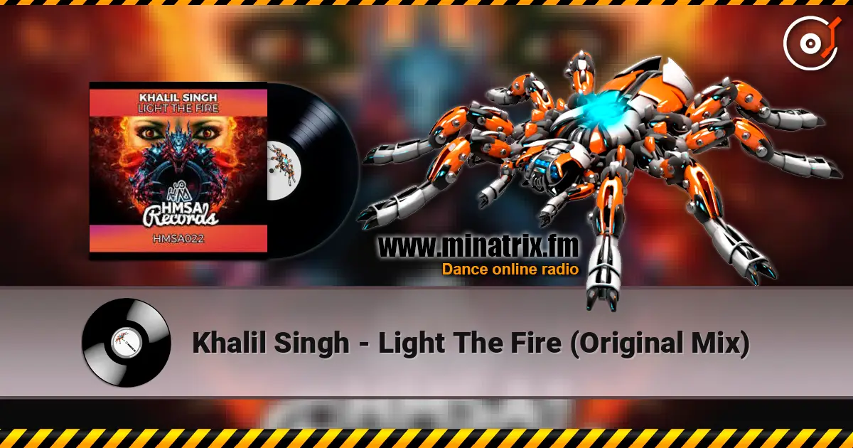 Khalil Singh - Light The Fire (Original Mix) listen online in high quality | Minatrix.FM