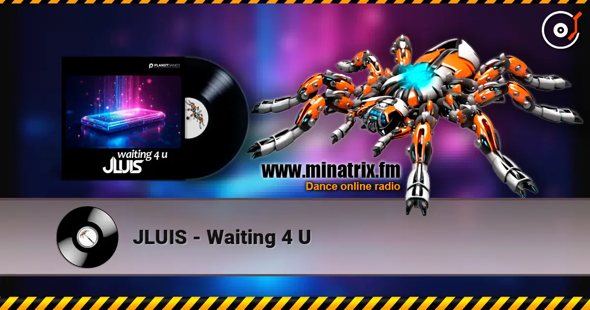 JLUIS - Waiting 4 U слухати онлайн у високій якості | Minatrix.FM