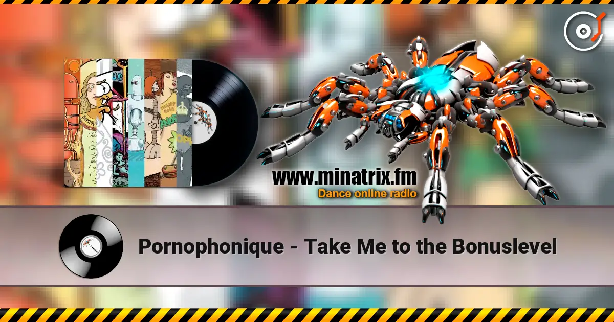 Pornophonique - Take Me to the Bonuslevel слухати онлайн у високій якості | Minatrix.FM