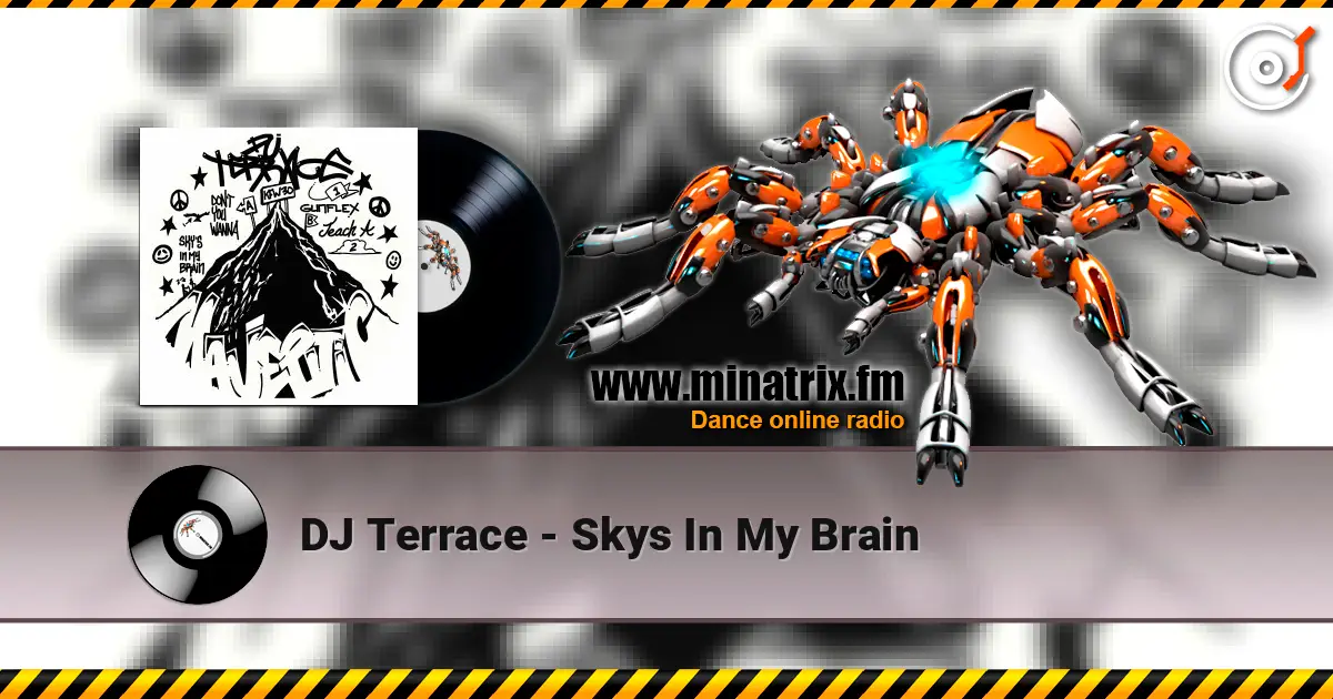 DJ Terrace - Skys In My Brain listen online in high quality | Minatrix.FM