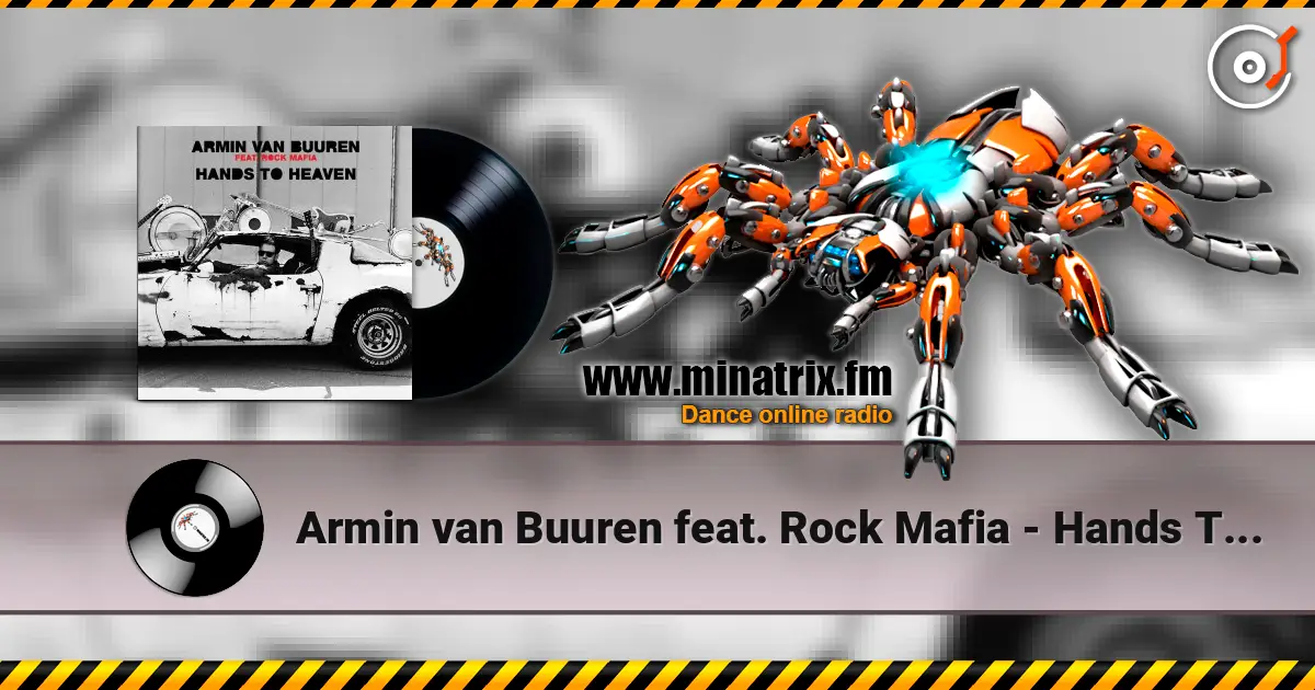 Armin van Buuren feat. Rock Mafia - Hands To Heaven (Radio Edit) listen online in high quality | Minatrix.FM