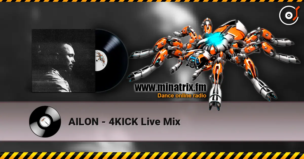 AILON - 4KICK Live Mix слухати онлайн у високій якості | Minatrix.FM