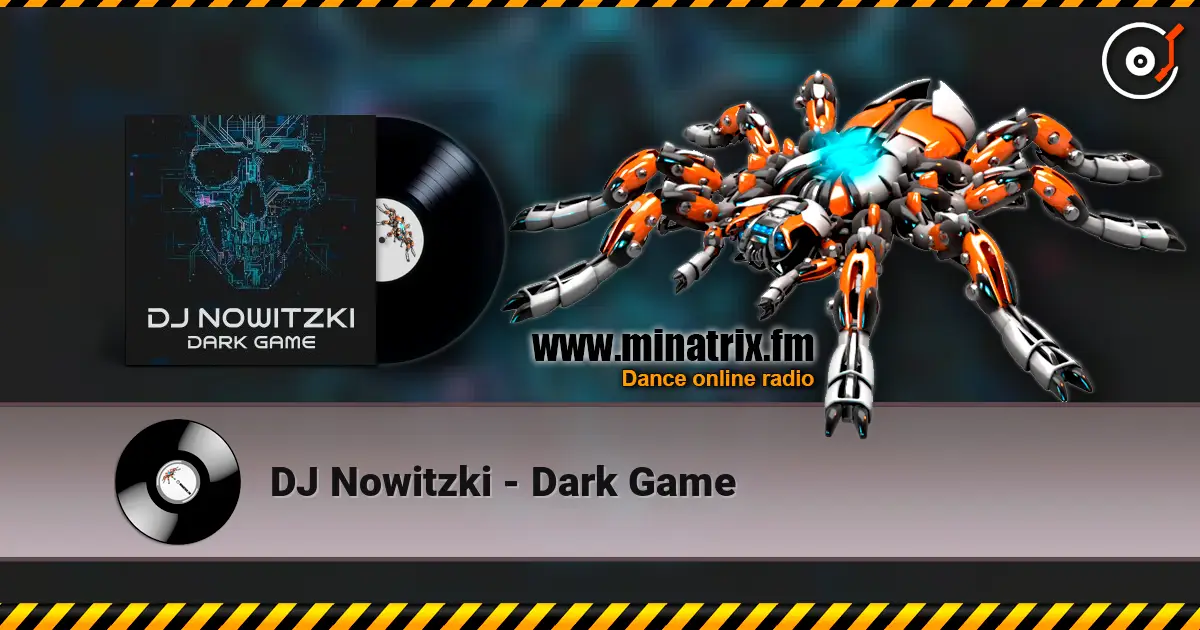 DJ Nowitzki - Dark Game listen online in high quality | Minatrix.FM