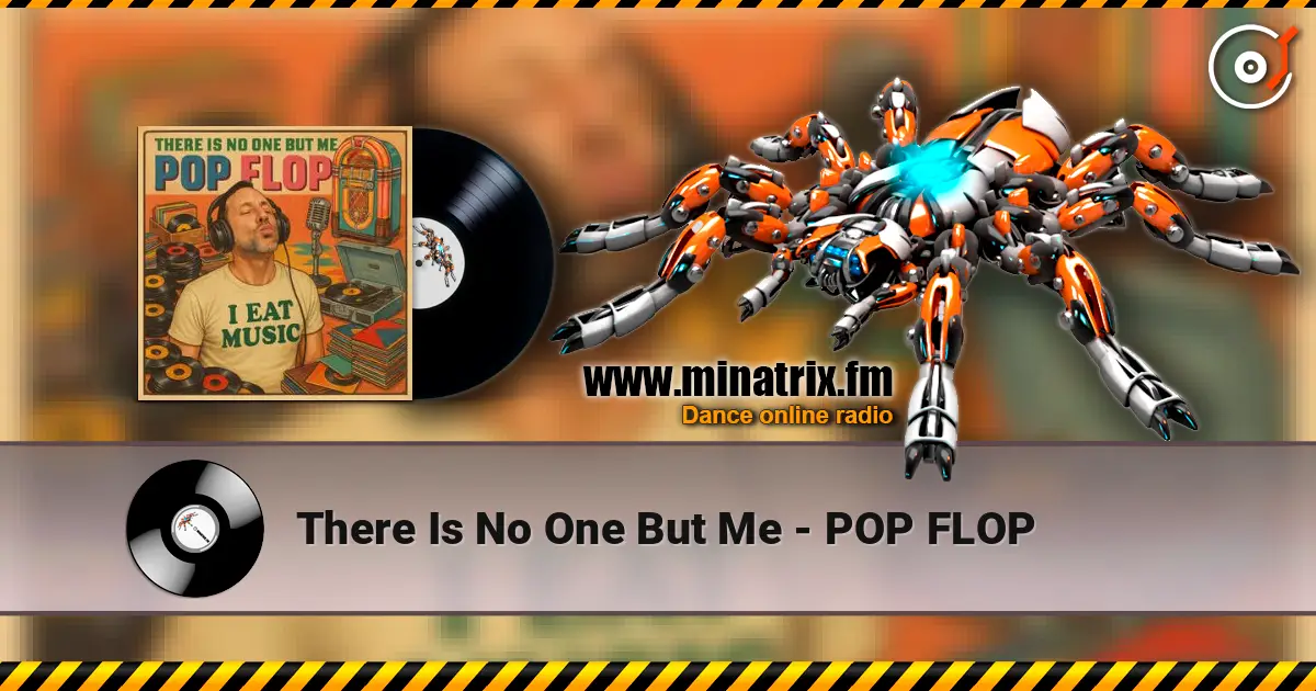 There Is No One But Me - POP FLOP listen online in high quality | Minatrix.FM