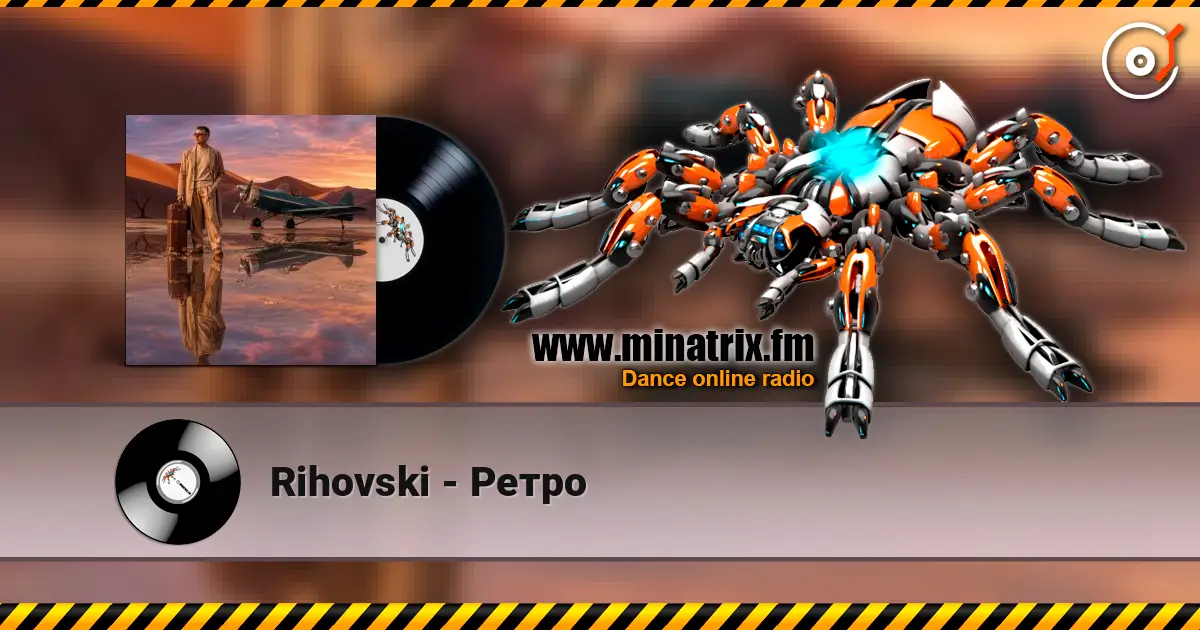 Rihovski - Ретро слухати онлайн у високій якості | Minatrix.FM
