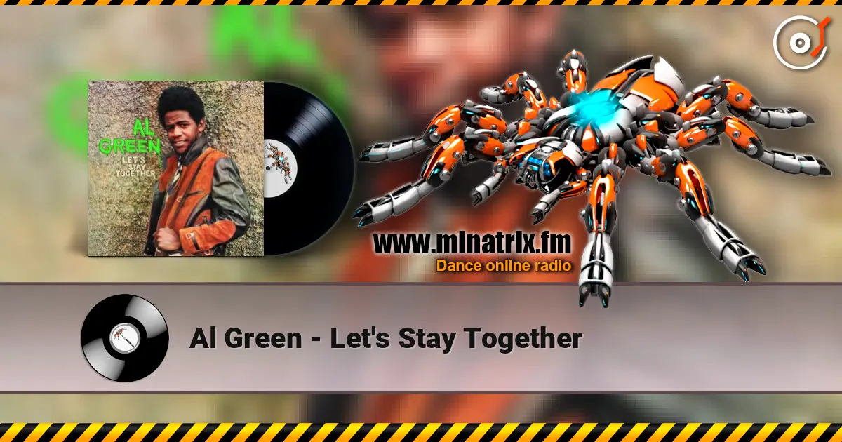 Al Green - Let's Stay Together слухати онлайн у високій якості | Minatrix.FM