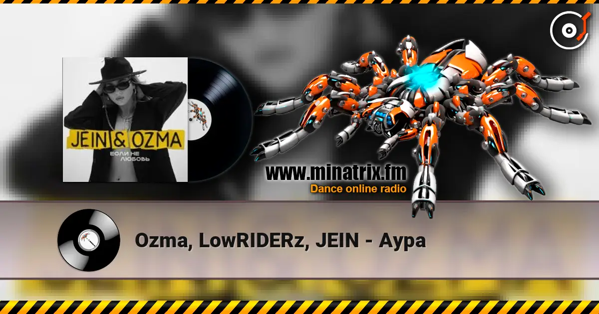 Ozma, LowRIDERz, JEIN - Аура слухати онлайн у високій якості | Minatrix.FM