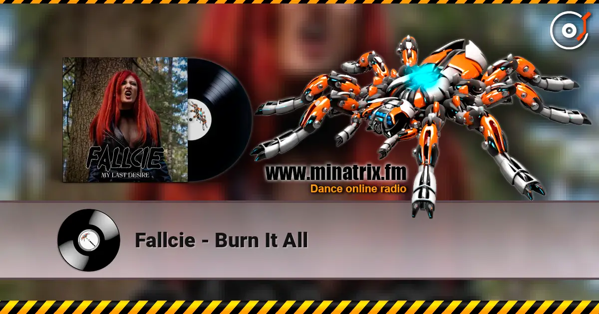 Fallcie - Burn It All listen online in high quality | Minatrix.FM