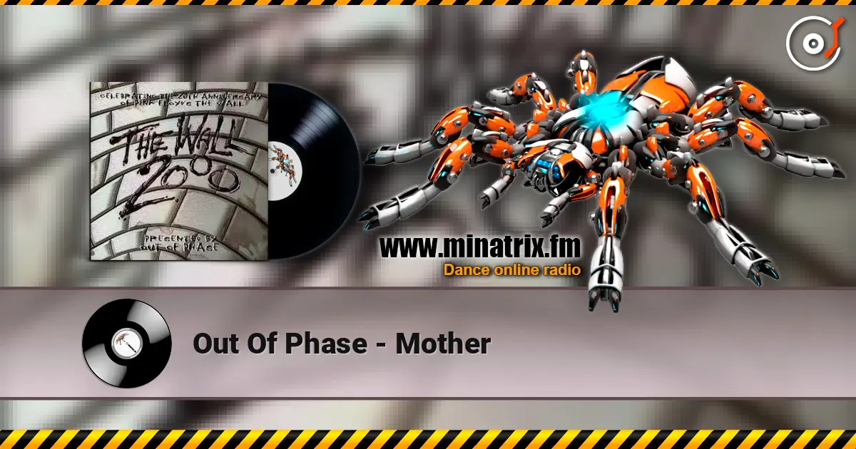 Out Of Phase - Mother listen online in high quality | Minatrix.FM
