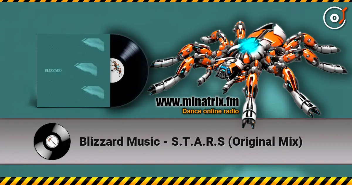 Blizzard Music - S.T.A.R.S (Original Mix) listen online in high quality | Minatrix.FM