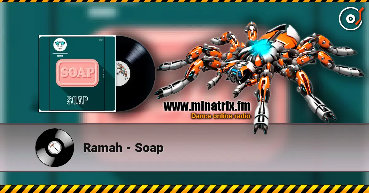 Ramah - Soap listen online in high quality | Minatrix.FM