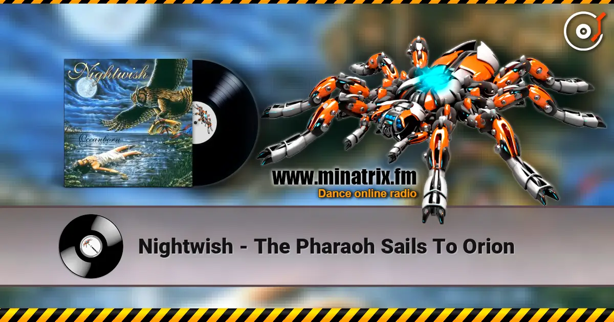 Nightwish - The Pharaoh Sails To Orion listen online in high quality | Minatrix.FM
