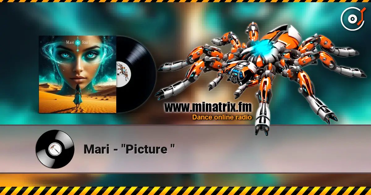 Mari - "Picture " listen online in high quality | Minatrix.FM