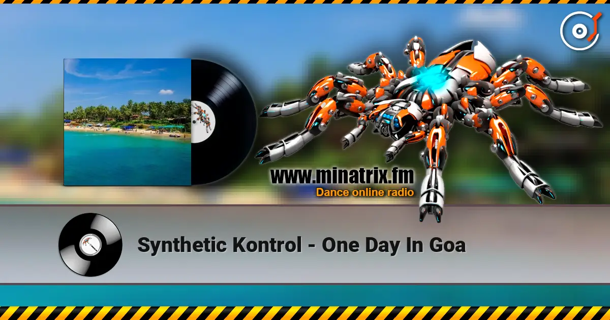 Synthetic Kontrol - One Day In Goa listen online in high quality | Minatrix.FM