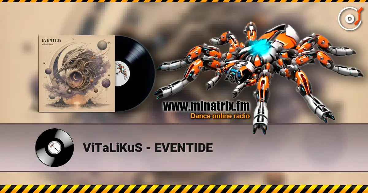 ViTaLiKuS - EVENTIDE listen online in high quality | Minatrix.FM