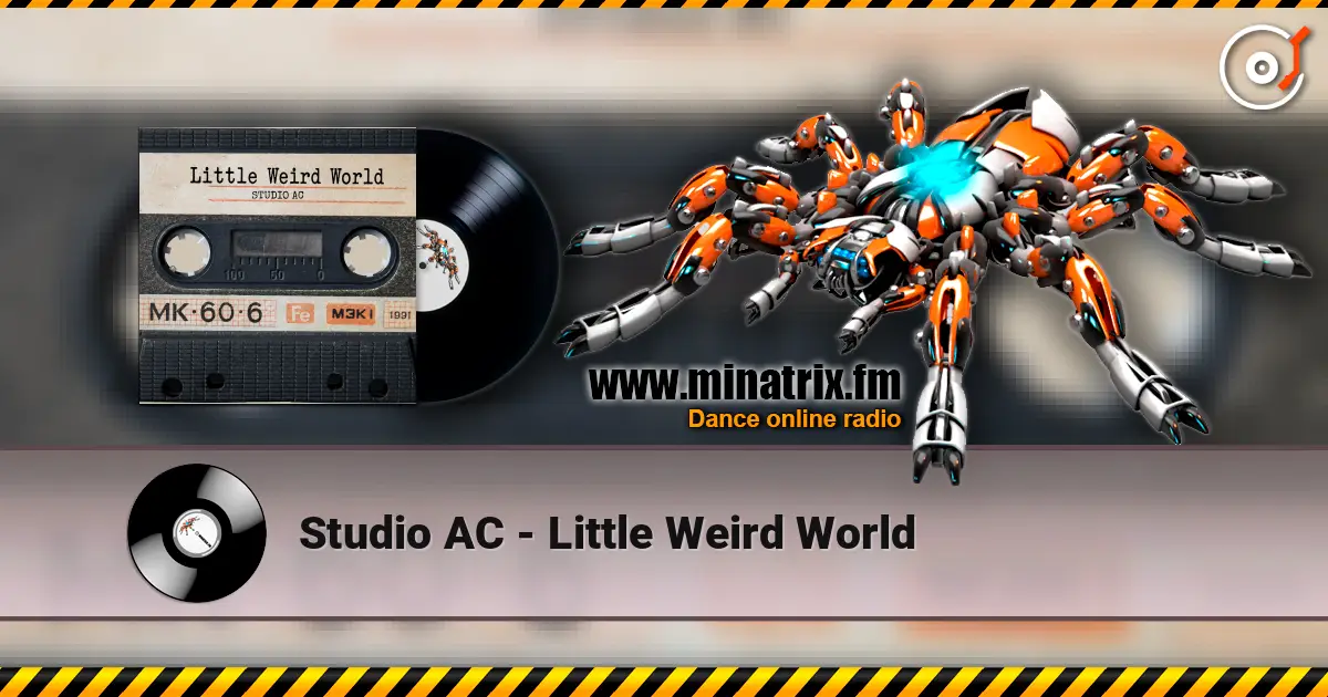 Studio AC - Little Weird World слухати онлайн у високій якості | Minatrix.FM