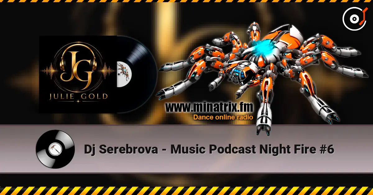 Dj Serebrova - Music Podcast Night Fire #6 listen online in high quality | Minatrix.FM