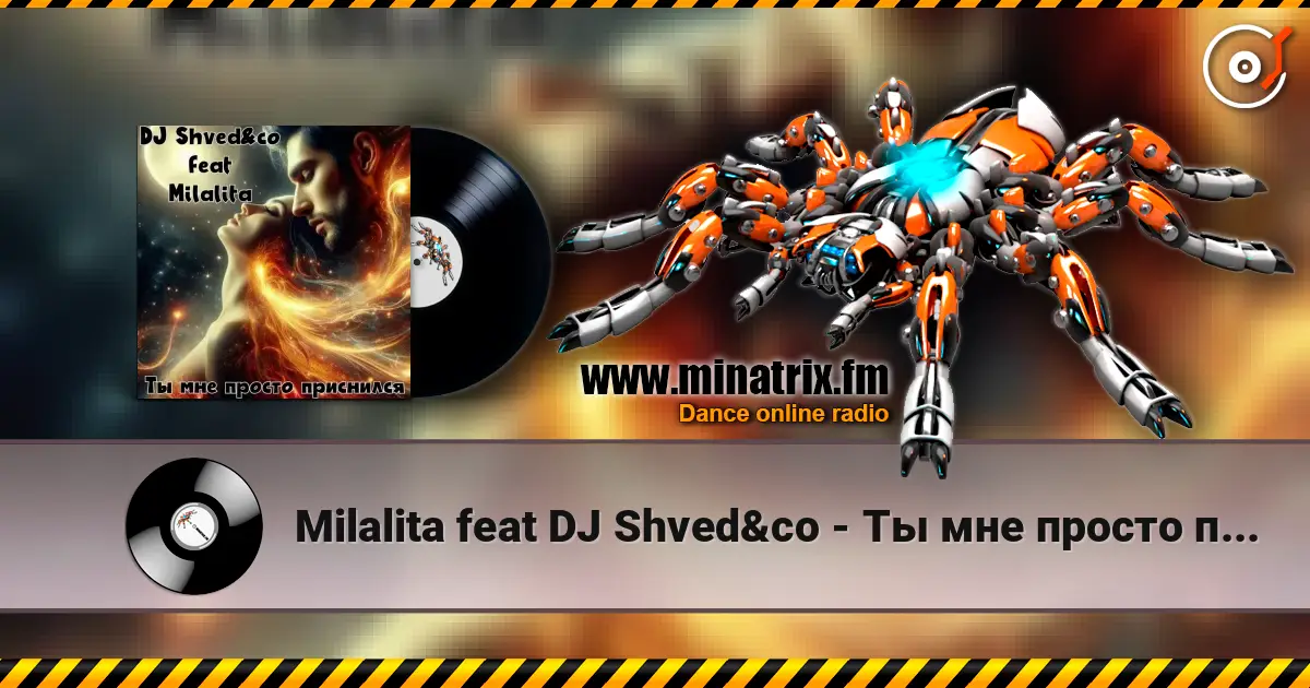Milalita feat DJ Shved&co - Ты мне просто приснился слухати онлайн у високій якості | Minatrix.FM