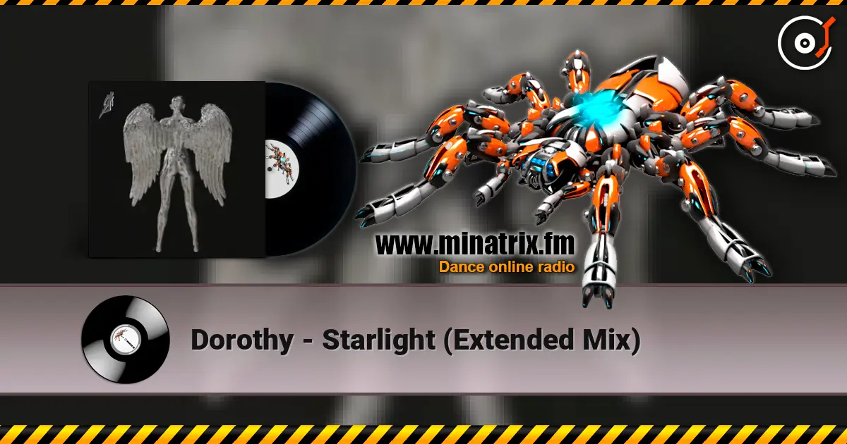 Dorothy - Starlight (Extended Mix) listen online in high quality | Minatrix.FM