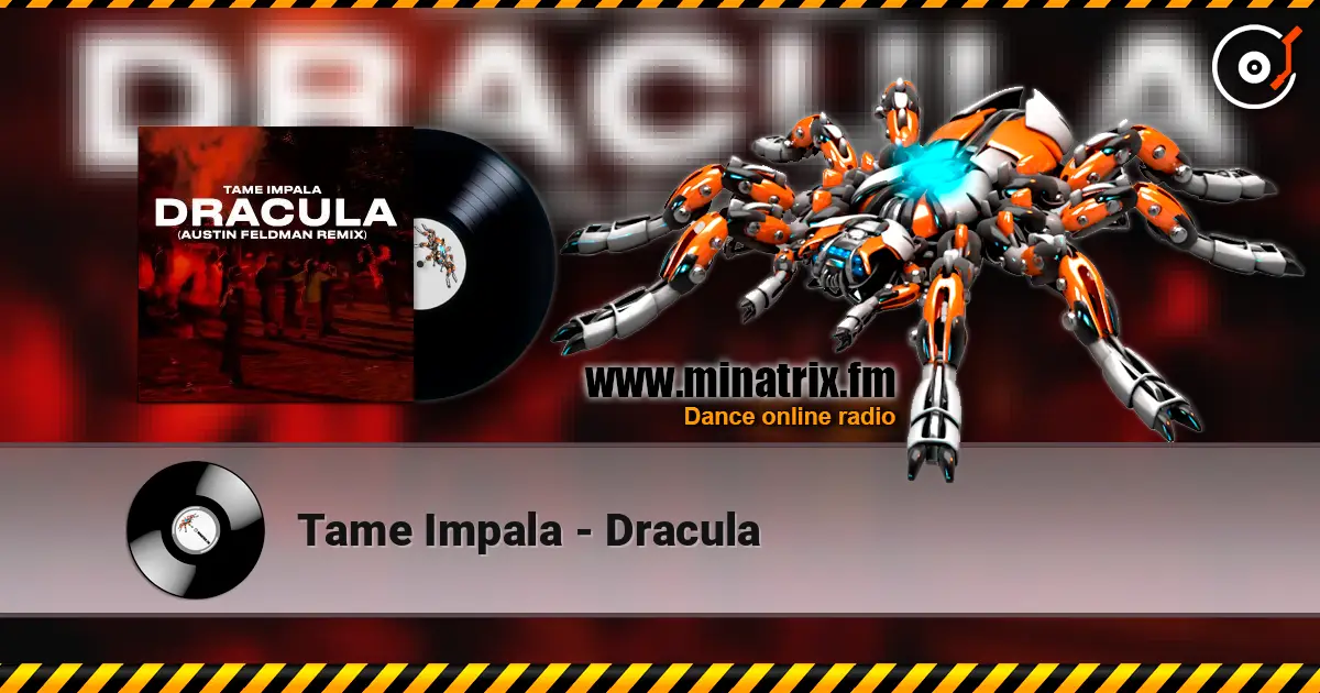 Tame Impala - Dracula listen online in high quality | Minatrix.FM