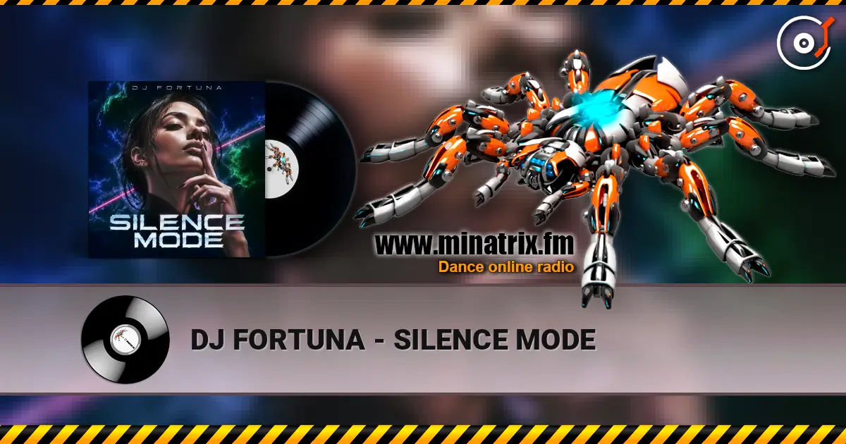 DJ FORTUNA - SILENCE MODE слухати онлайн у високій якості | Minatrix.FM