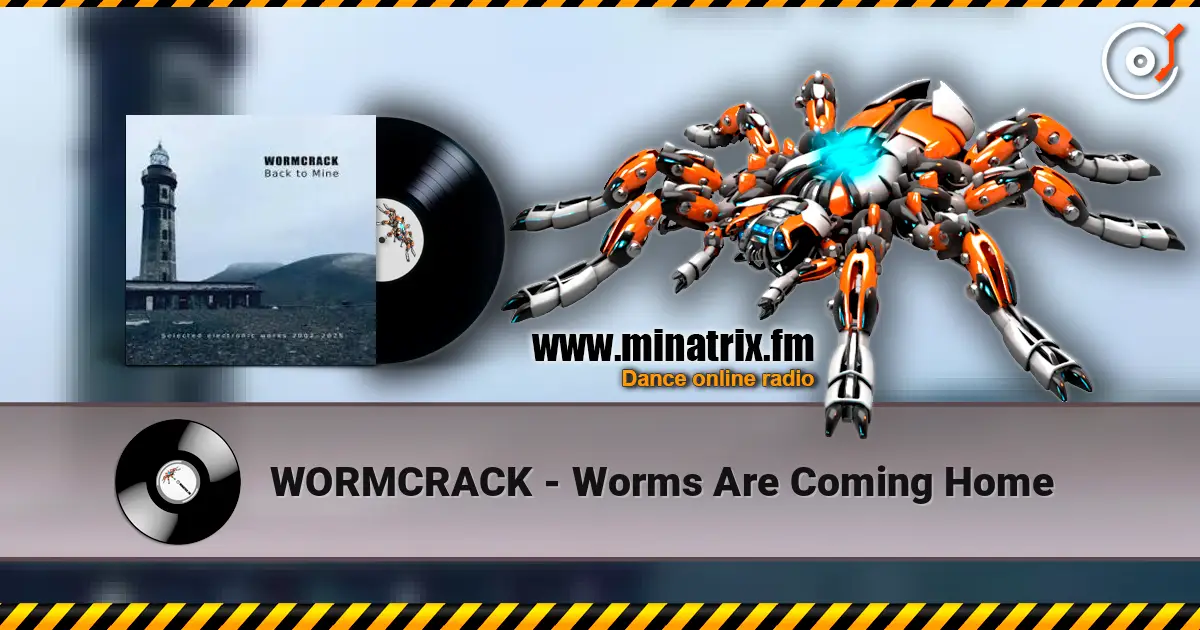 WORMCRACK - Worms Are Coming Home слухати онлайн у високій якості | Minatrix.FM