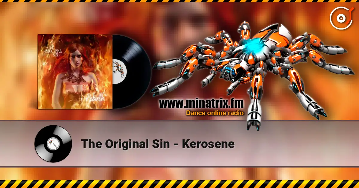 The Original Sin - Kerosene слухати онлайн у високій якості | Minatrix.FM