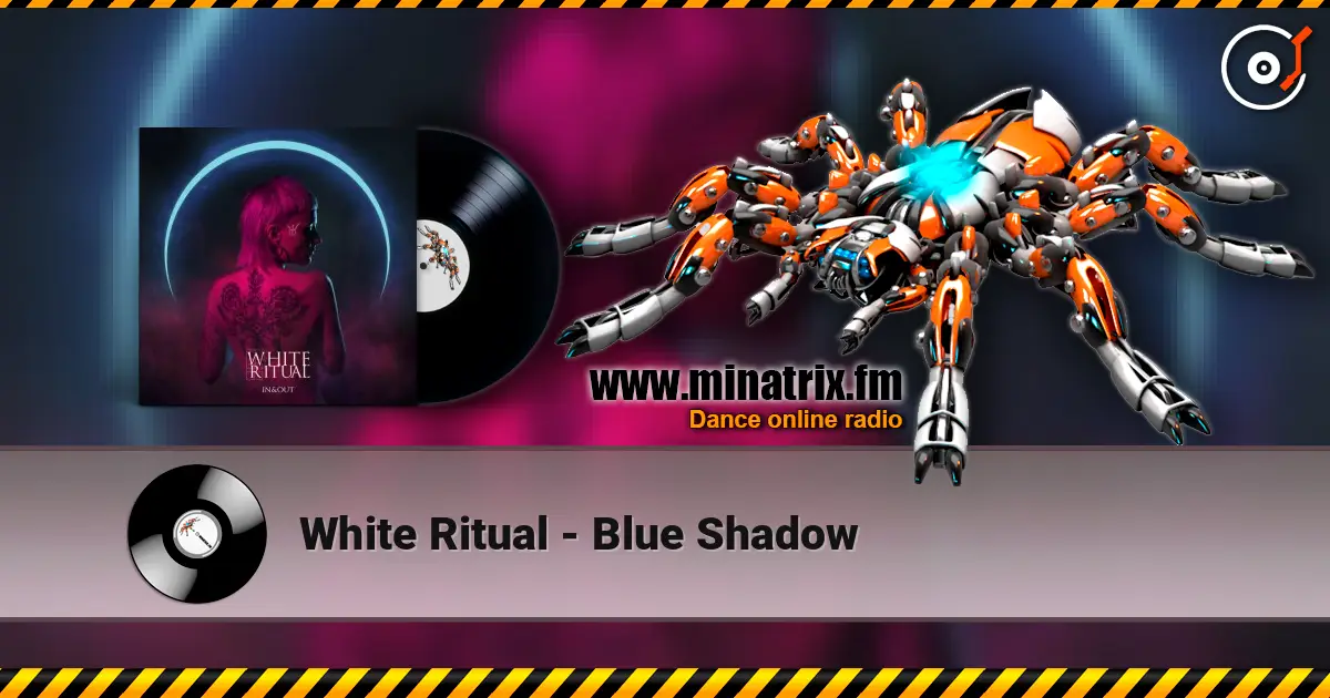 White Ritual - Blue Shadow слухати онлайн у високій якості | Minatrix.FM