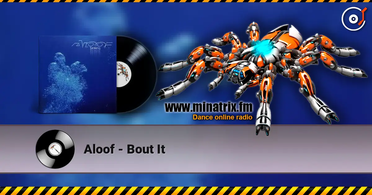 Aloof - Bout It listen online in high quality | Minatrix.FM