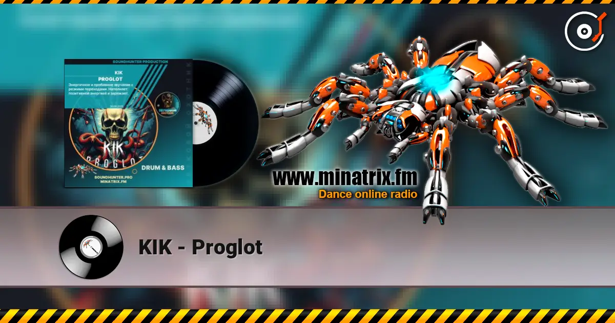 KIK - Proglot listen online in high quality | Minatrix.FM