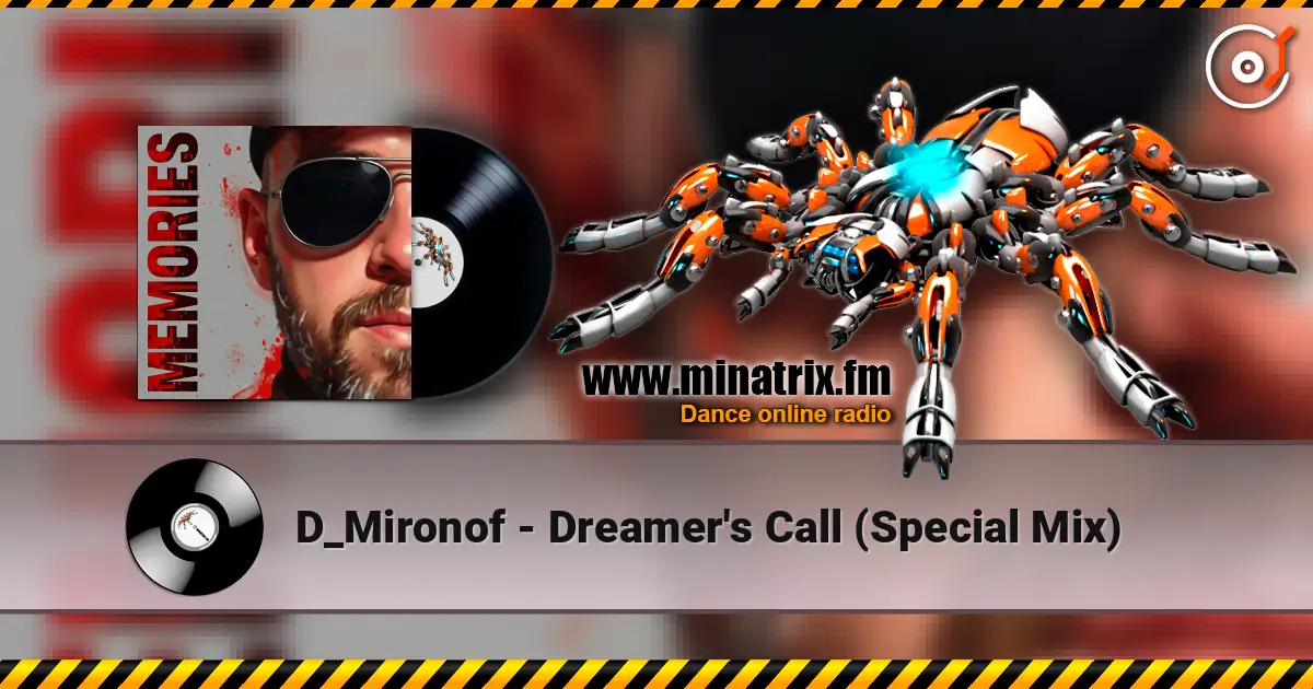 D_Mironof - Dreamer's Call (Special Mix) listen online in high quality | Minatrix.FM