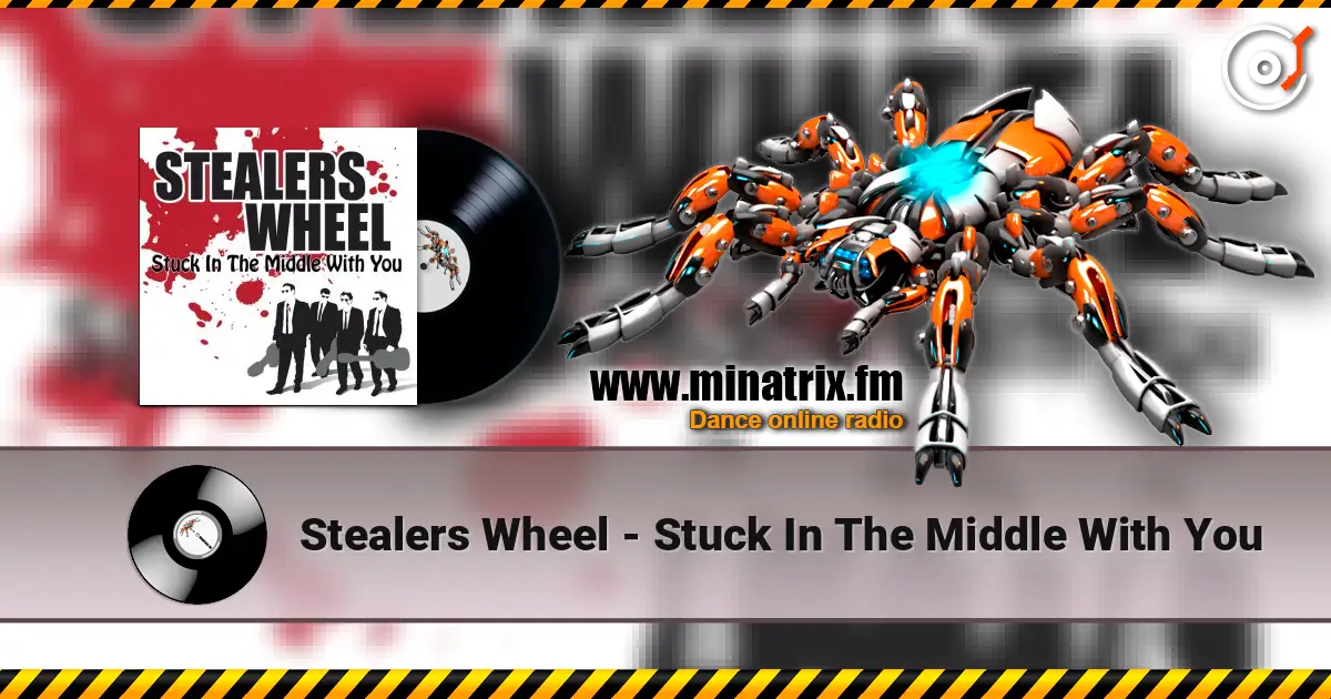 Stealers Wheel - Stuck In The Middle With You слухати онлайн у високій якості | Minatrix.FM