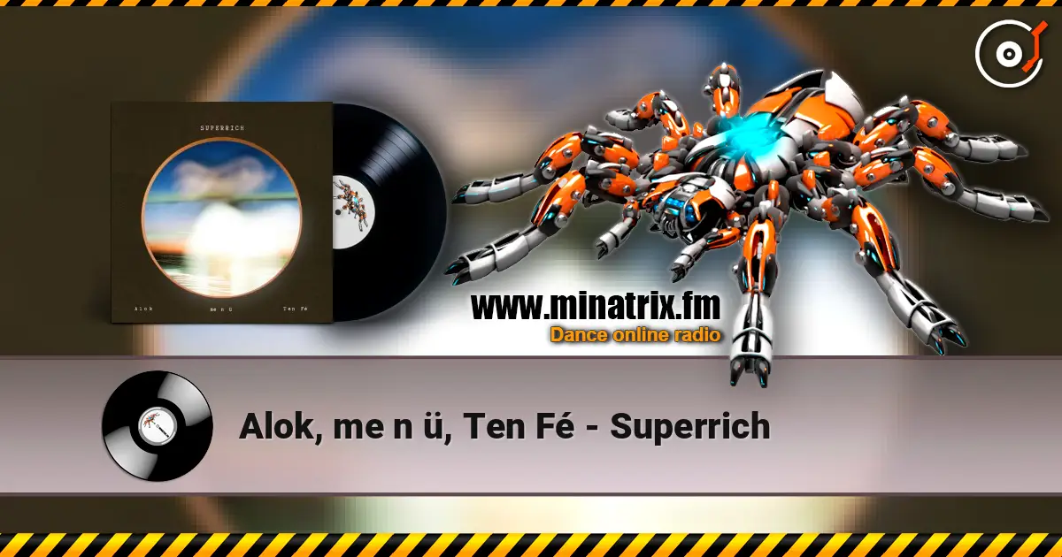 Alok, me n ü, Ten Fé - Superrich listen online in high quality | Minatrix.FM