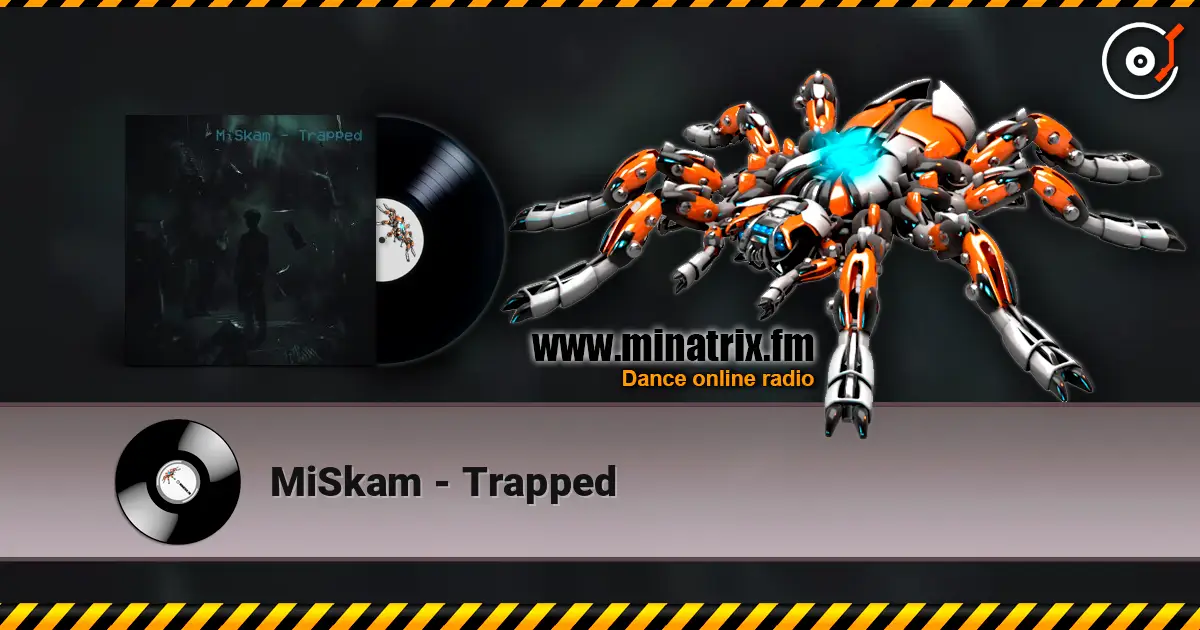 MiSkam - Trapped слухати онлайн у високій якості | Minatrix.FM