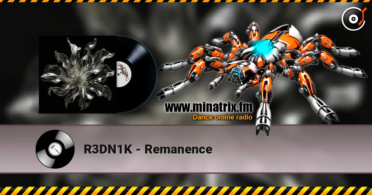 R3DN1K - Remanence слухати онлайн у високій якості | Minatrix.FM