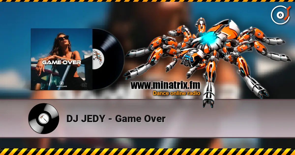 DJ JEDY - Game Over listen online in high quality | Minatrix.FM