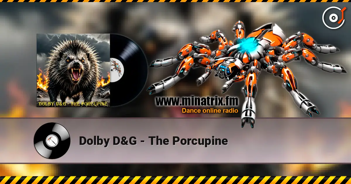 Dolby D&G - The Porcupine слухати онлайн у високій якості | Minatrix.FM