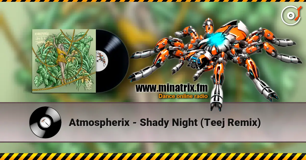 Atmospherix - Shady Night (Teej Remix) слухати онлайн у високій якості | Minatrix.FM