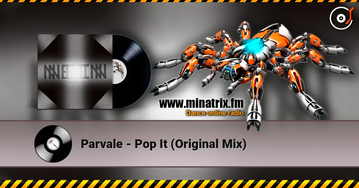 Parvale - Pop It (Original Mix) listen online in high quality | Minatrix.FM