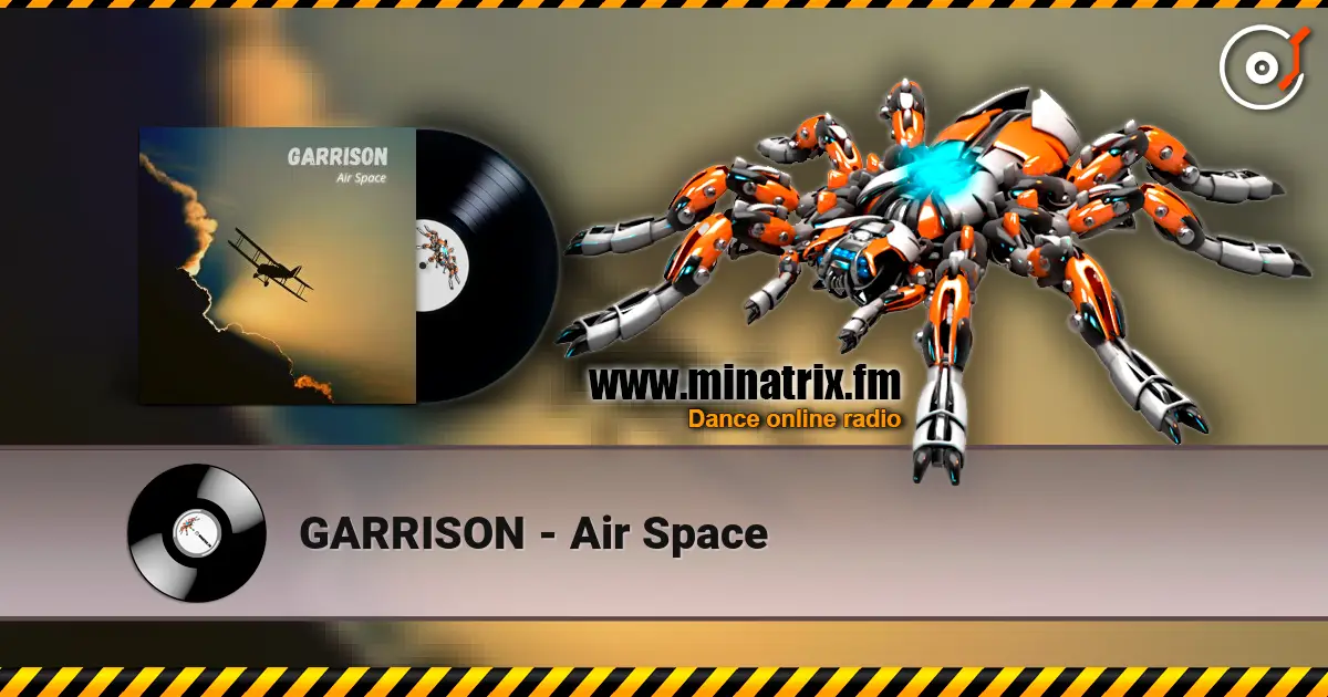 GARRISON - Air Space слухати онлайн у високій якості | Minatrix.FM