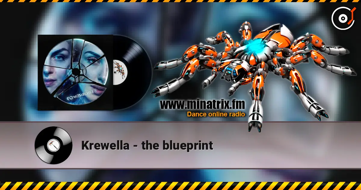 Krewella - the blueprint слухати онлайн у високій якості | Minatrix.FM