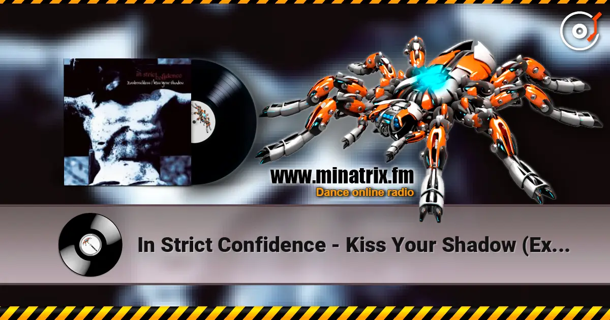 In Strict Confidence - Kiss Your Shadow (Exclusive Demo-Version) listen online in high quality | Minatrix.FM