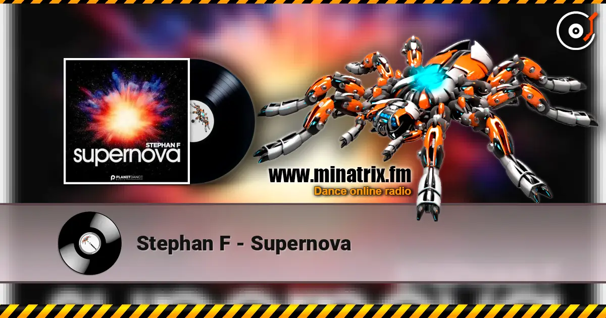 Stephan F - Supernova слухати онлайн у високій якості | Minatrix.FM