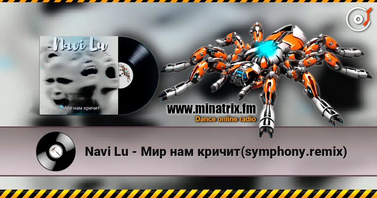 Navi Lu - Мир нам кричит(symphony.remix) слухати онлайн у високій якості | Minatrix.FM