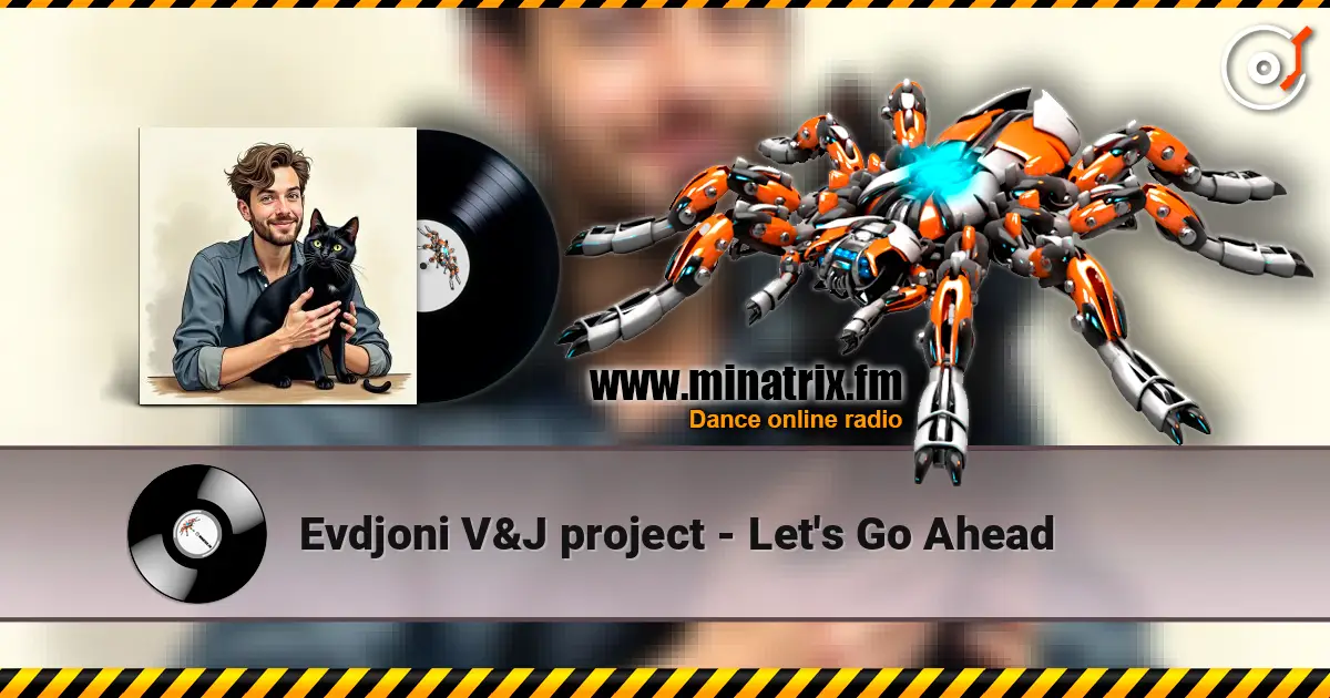 Evdjoni V&J project - Let's Go Ahead слухати онлайн у високій якості | Minatrix.FM