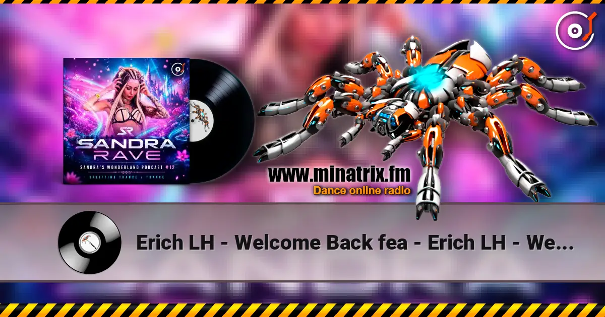 Erich LH - Welcome Back fea - Erich LH - Welcome Back feat Виа-Гра-Я не вернусь (Sandra Rave Remix) слухати онлайн у високій якості | Minatrix.FM